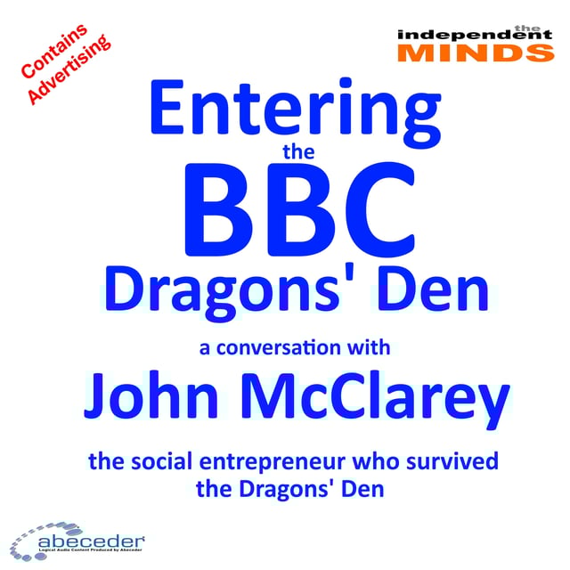 Entering The BBC Dragons’ Den – a conversation with social entrepreneur John McClarey image