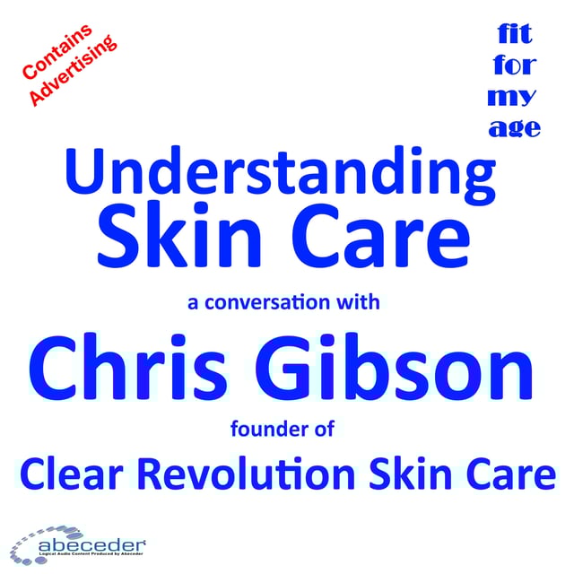 Understanding Skin Care – a conversation with Chris Gibson image