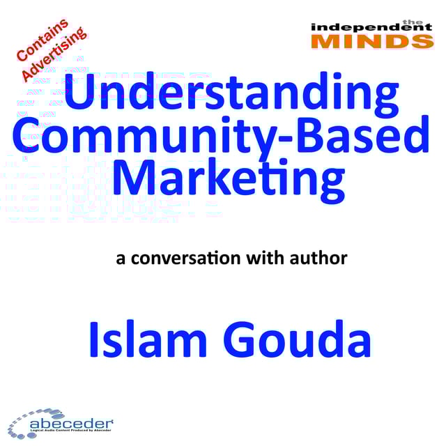 Understanding Community-Based Marketing – a conversation with author Islam Gouda image