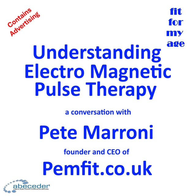 Understanding Electronic Magnetic Pulse Therapy – a conversation with Pete Marroni image