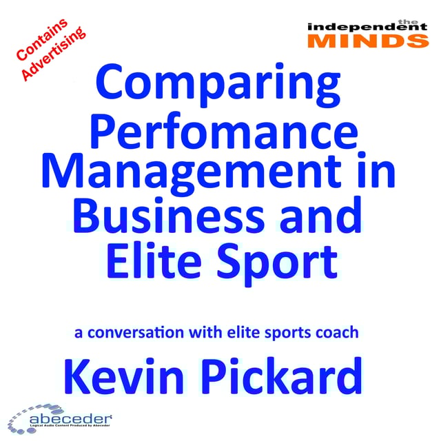 Comparing Performance Management in Business and Elite Sport – a conversation with elite sports coach Kevin Pickard image