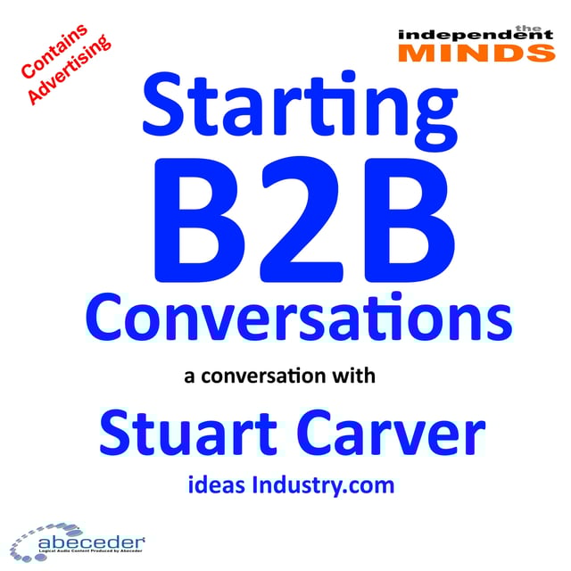 Starting B2B conversations – a conversation with Stuart Carver. image