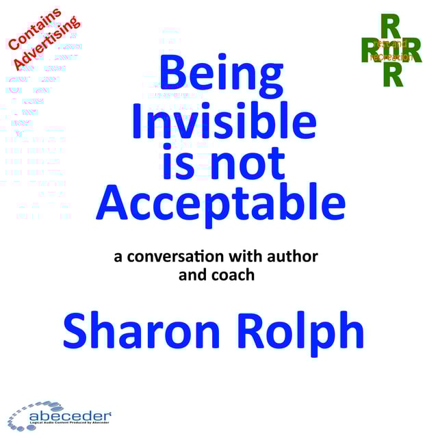Being Invisible is not Acceptable – a conversation with author and coach Sharon Rolph image