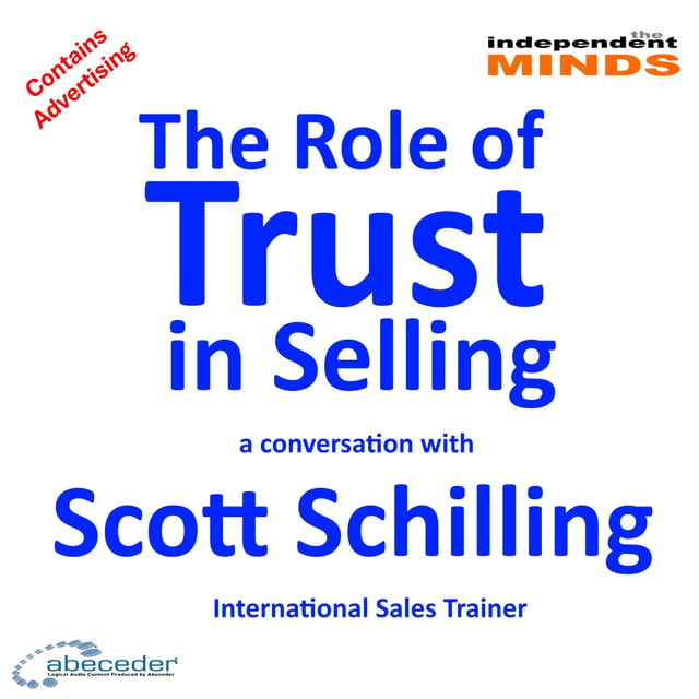 Trust in Selling – a conversation with expert sales trainer Scott Schilling image