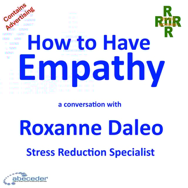 How to Have Empathy – a conversation with Dr Roxanne Daleo Stress Reduction Expert image