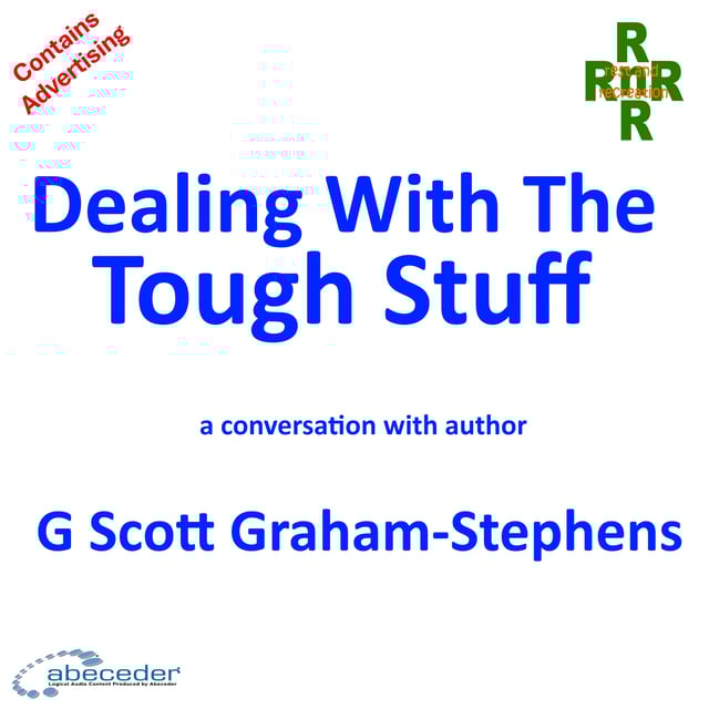Dealing With The Tough Stuff – a conversation with author G Scott Graham-Stephens image