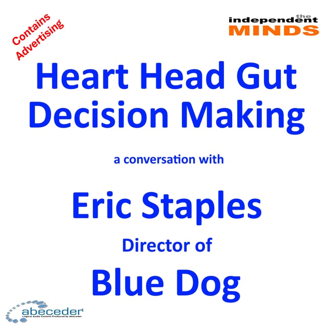 Head, Heart, Gut, Decision Making – a conversation with Eric Staples image