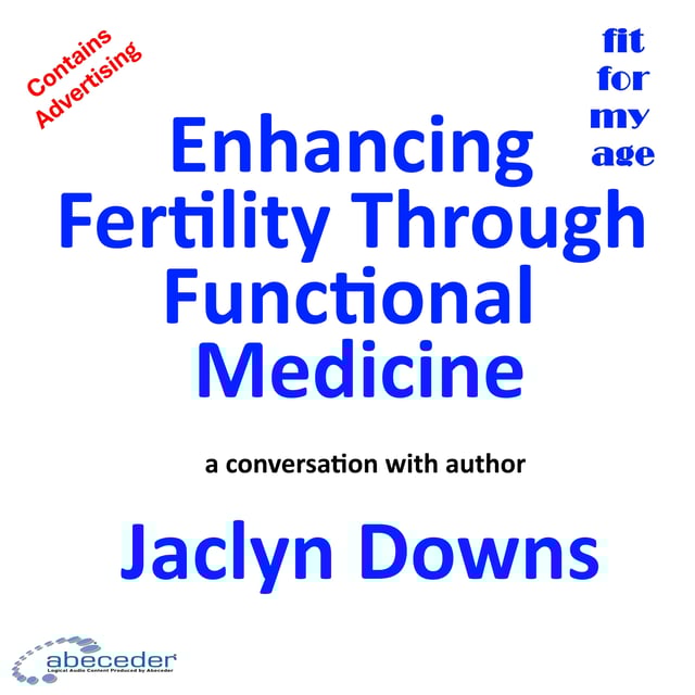 Enhancing Fertility Through Functional Medicine - a conversation with author Jaclyn Downs image