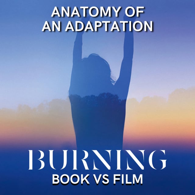 Burning (2018) BOOK VS FILM image