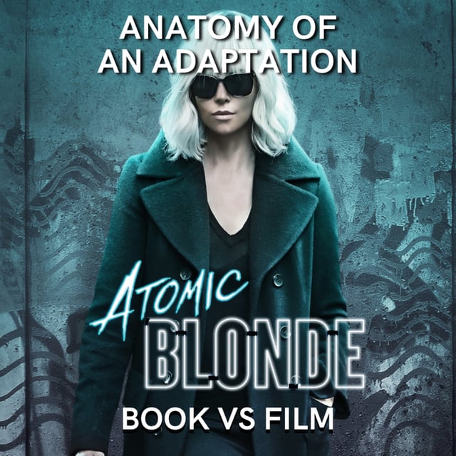 Atomic Blonde (2017) BOOK VS FILM image