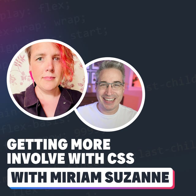 Getting more involved with CSS with Miriam Suzanne image