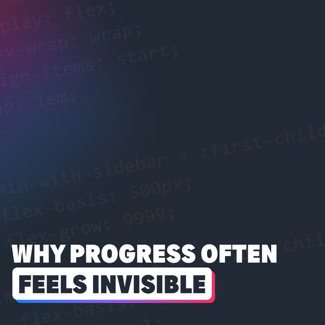 It's hard to notice progress in the moment image