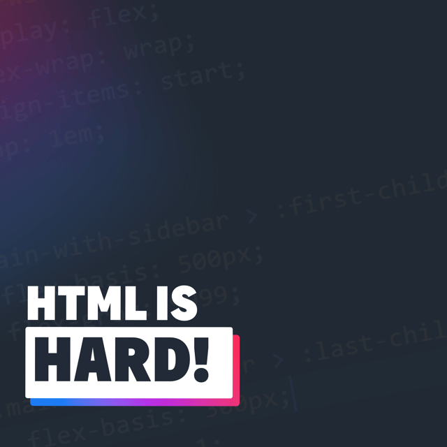 Is HTML the easiest or hardest to get right? image