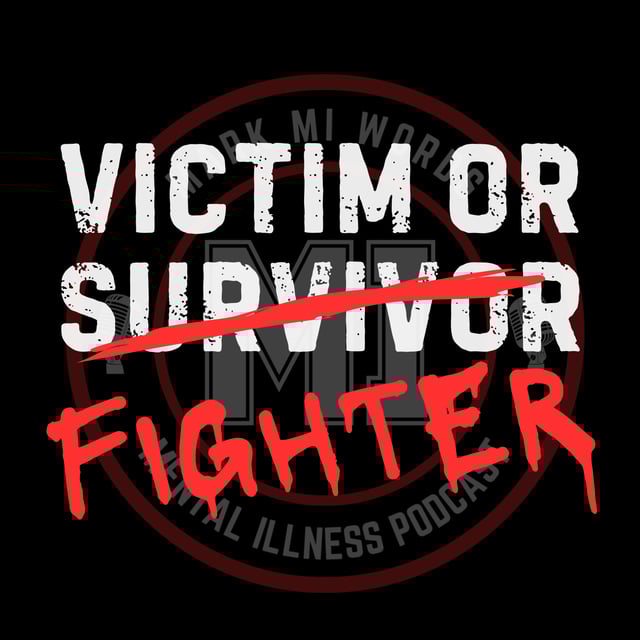 Victim, Survivor OR Fighter | Mark MI Words image