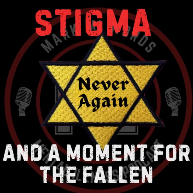 STIGMA And a Moment For The Fallen | Mark MI Words image