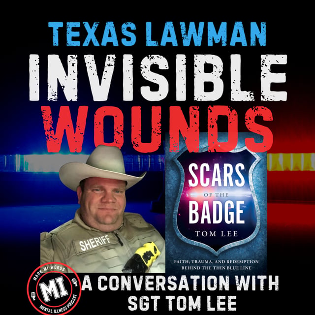 Texas Lawman - Invisible Wounds - a conversation with Sgt Tom Lee image