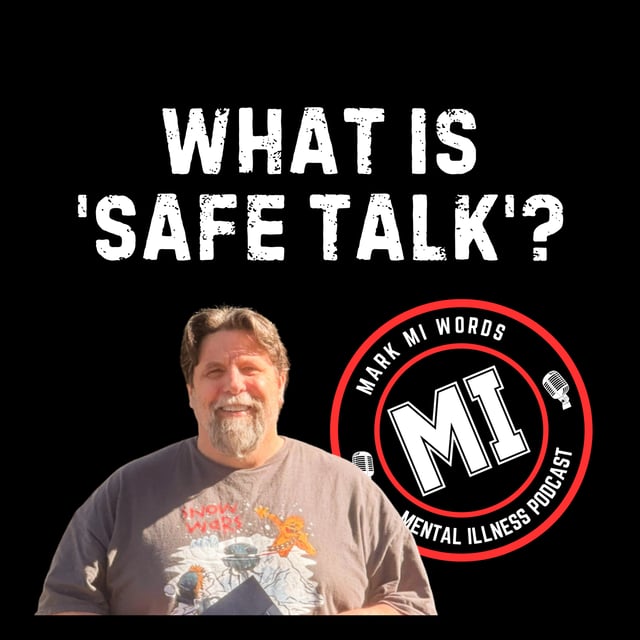 What is 'Safe talk'? | Mark MI Words #PTSD #bumwiper image