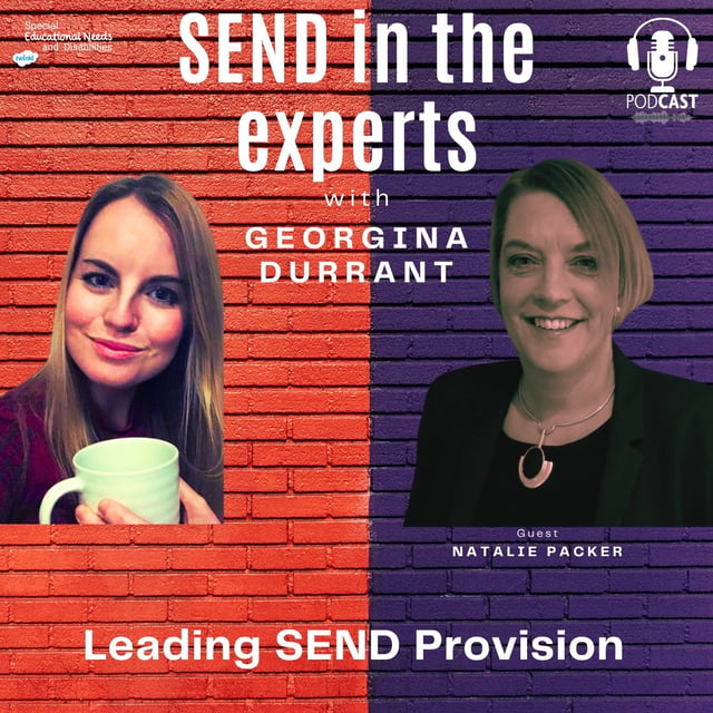 Leading SEND Provision - Georgina Durrant in conversation with Natalie Packer image