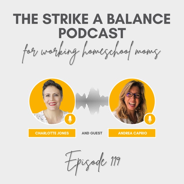 Conquering Emotional Eating | Andrea Caprio, Wellness Methods | The Strike a Balance Podcast for Working Homeschool Moms, S3 E119 image