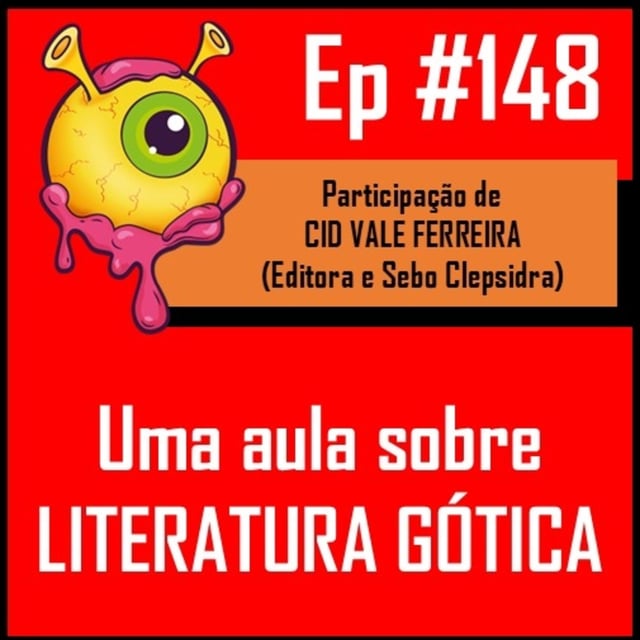 Ep 148 - Uma aula sobre literatura gótica image