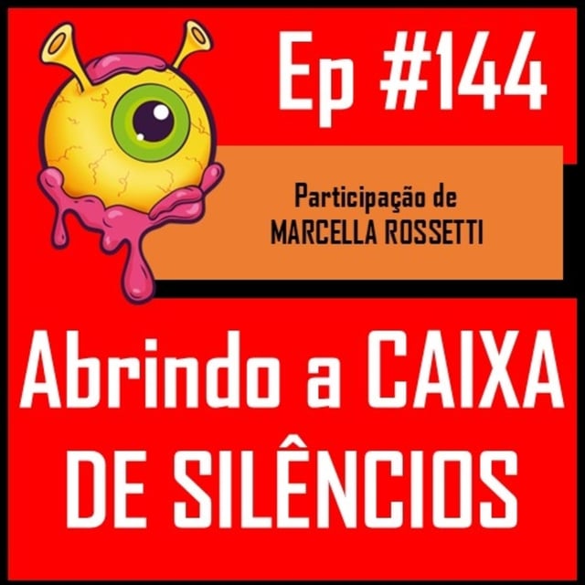Ep 144 - Abrindo a Caixa de Silêncios image