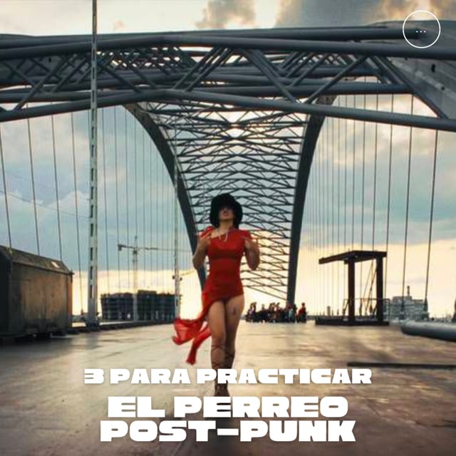 3 Para Practicar el Perreo Post-Punk image