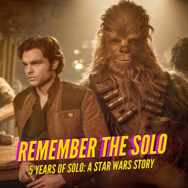 Remember The Solo - 5 Years of Solo: A Star Wars Story and the State Of The Galaxy Report Card image