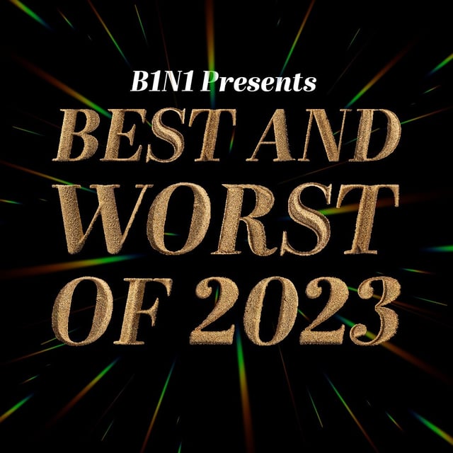 The Best & Worst Of 2023 image