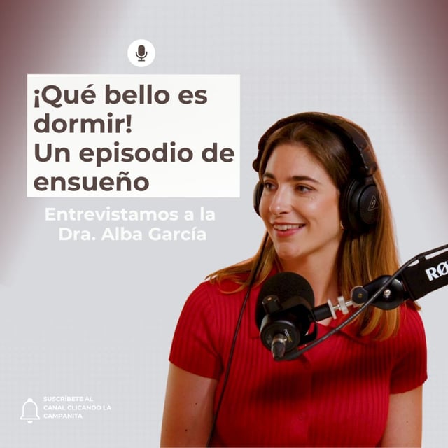 110. Qué bello es dormir 😴 Entrevista a la Dra. Alba García, especialista en medicina del sueño image