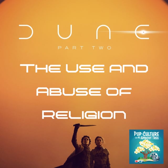 Ep 43 - Dune: The Use and Abuse of Religion image