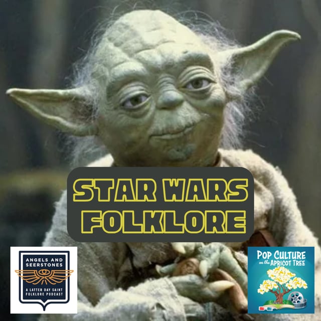 Ep 46 - Star Wars Folklore: Crossover with Angels and Seerstones image