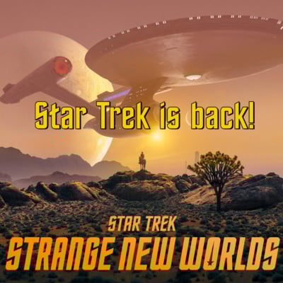 Ep 14 - Strange New Worlds: Star Trek is Back image