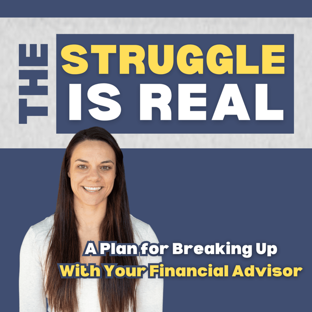 A Plan for Breaking Up With Your Financial Advisor (for Those Who Don’t Like Confrontation) | E138 Tess Waresmith image