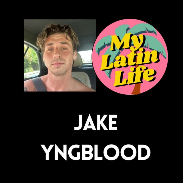 Stories from Guatemala and Afghanistan with Jake Yngblood | My Latin Life Podcast 283 🌴 image