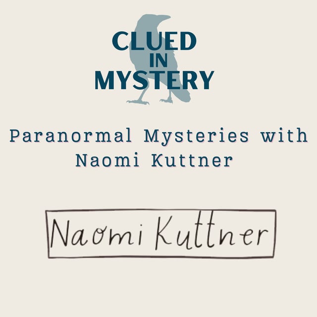 Paranormal Mysteries with Naomi Kuttner image