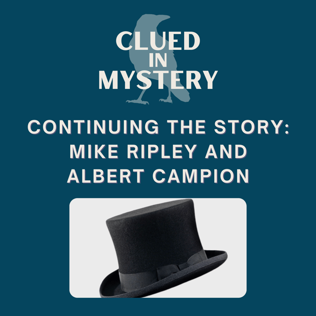 Continuing the Story: Mike Ripley and Albert Campion image