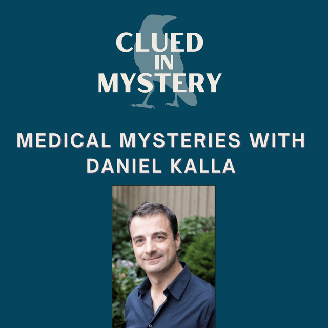 More Medical Mysteries with Daniel Kalla image