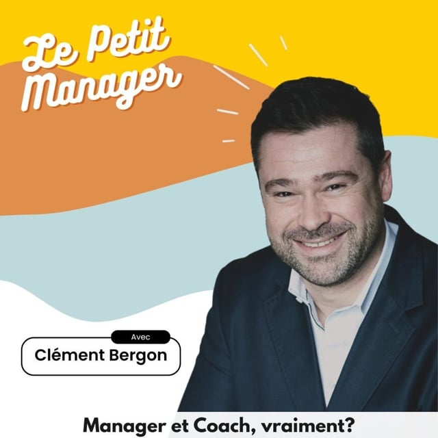 #82 - Manager et coach, vraiment? - Clément Bergon image