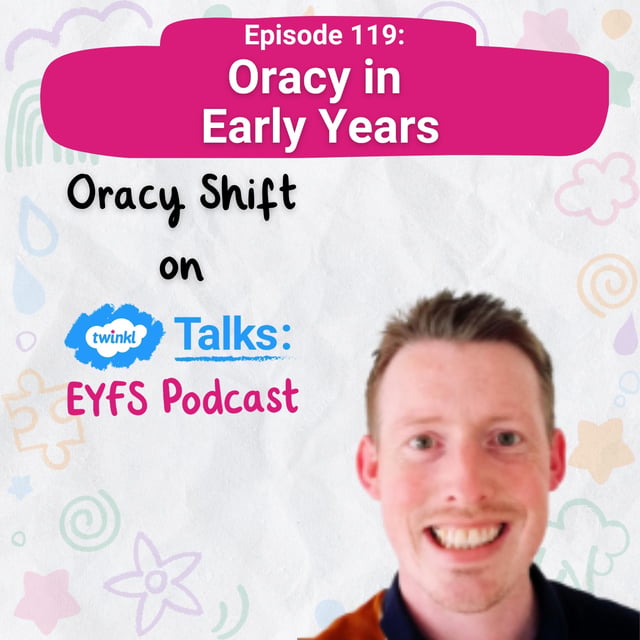 Episode 119: Oracy in Early Years image