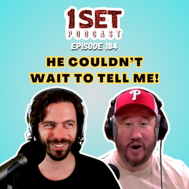 He Couldn't Wait to Tell Me! | 1 Set - Episode 184 image