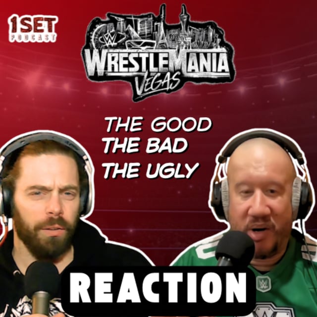 WrestleMania 42 Reactions! | 1 Set - Episode 221 image