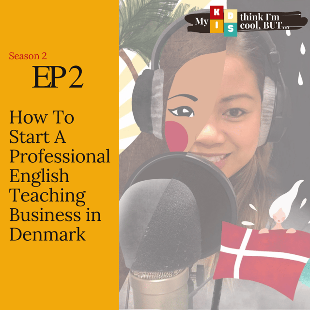 How to Start a Professional English Teaching Business in Denmark with Krisia Justesen by