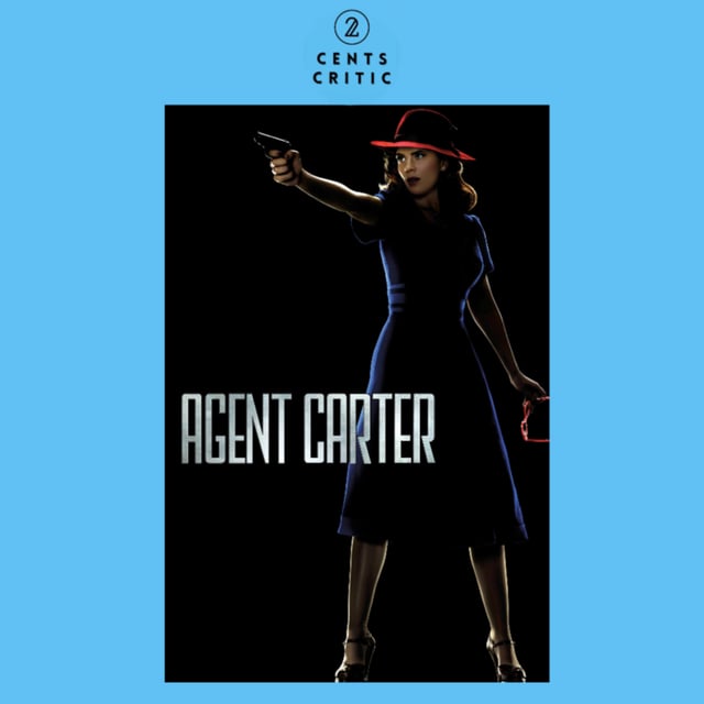 #182 – Marvel’s Agent Carter | Created by Christopher Markus and Stephen McFeely (with Joshua R. Pangborn) image