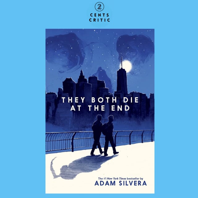 #235 – They Both Die at the End by Adam Silvera (with Kristen and Mariah of Literary Liberation) image