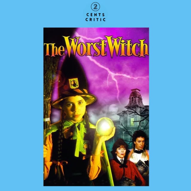 #231 – The Worst Witch | Directed by Robert W. Young (with Dustin Holden of The Rewatch Recap) image
