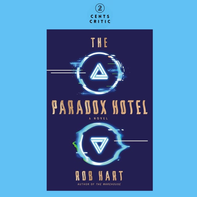 #252 – The Paradox Hotel by Rob Hart (with Kate Hergott of Bookwild) image
