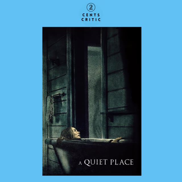 ﻿#217 – A Quiet Place | Directed by John Krasinski (with Anna) image