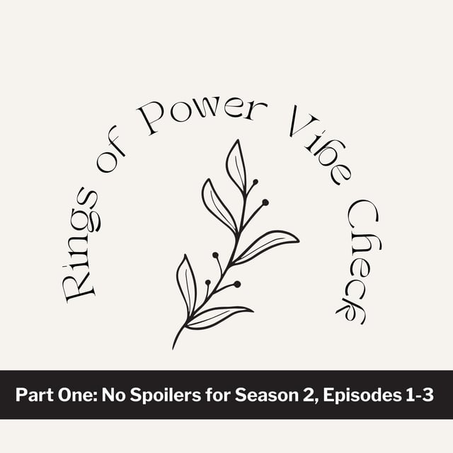 Rings of Power Vibe Check: Part One (No Spoilers) image