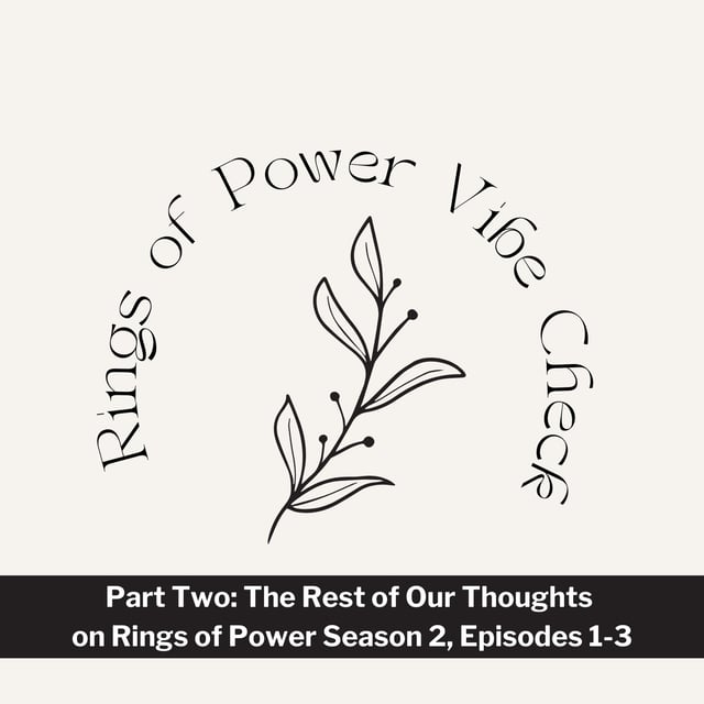 Rings of Power Vibe Check: Part Two image