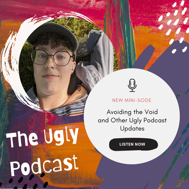 NEW Minisode: Avoiding the Void and Other Ugly Podcast Updates image